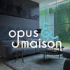 Create the home of your dream with opus & maison